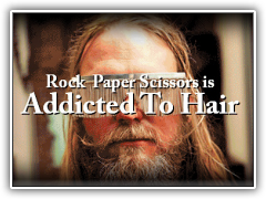 Rock Paper Scissors is Addicted To Hair